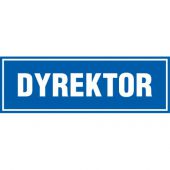 Znak Dyrektor TDC tabliczka informacyjna