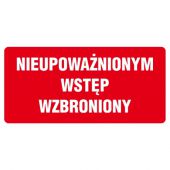 Znak tabliczka napis TDC, z napisem: "Nieupoważnionym wstęp ...